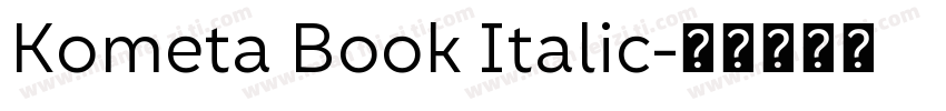 Kometa Book Italic字体转换